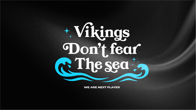 바이킹은 바다를 두려워하지 않는다 — Vikings don't fear the sea